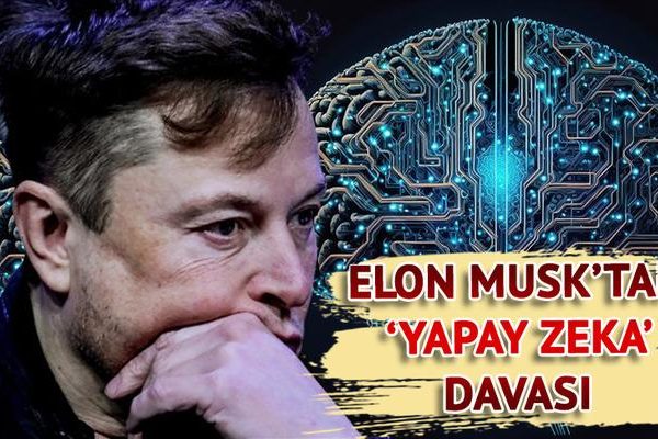 Elon Musk, OpenAI ve Sam Altman'a 'Yapay Zeka' Davası Açtı!  “İnsanlığın yararına yapay zeka geliştirme misyonundan vazgeçildi”