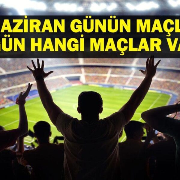 21 HAZİRAN BUGÜN KİMİN MAÇI VAR? FIFA Kulüpler Dünya Kupası, Beşiktaş Fenerbahçe Basketbol Maçı ve Filenin Sultanları VNL Maçları Saat Kaçta, Hangi Kanalda? 21 Haziran Günün Maçları